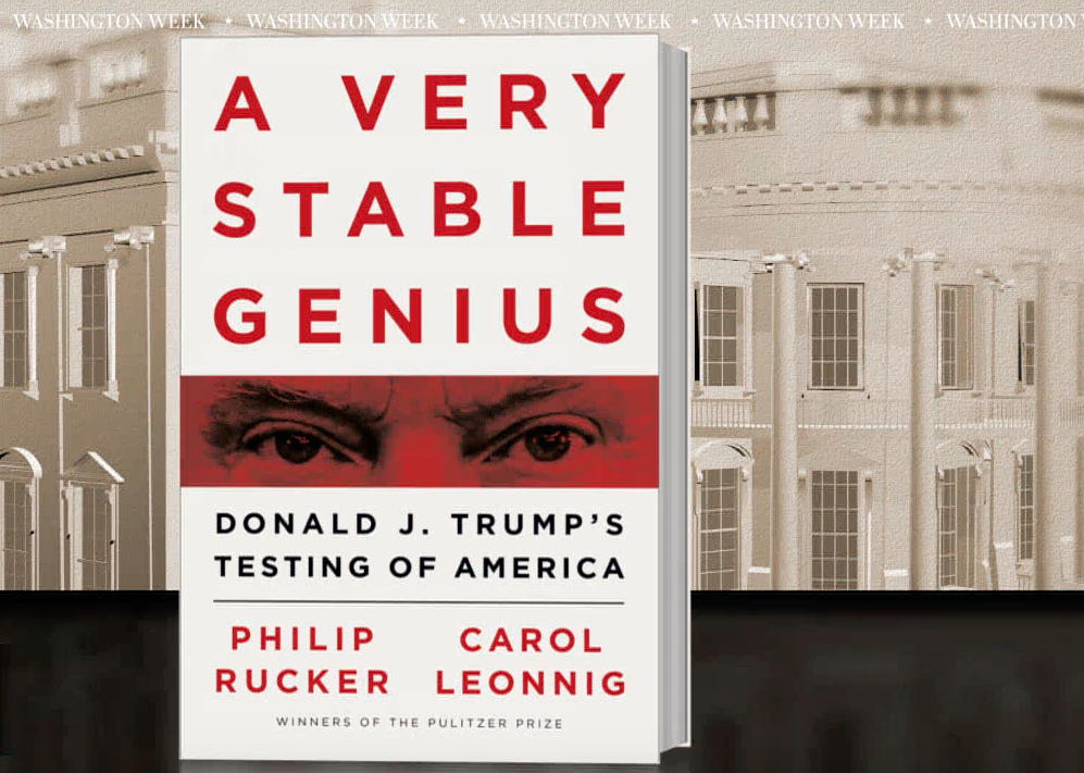 Discussing A Very Stable Genius With Carol Leonnig Washington Week